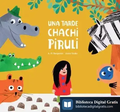 Descargar Una Tarde Chachi Piruli de A. H. Benjamín