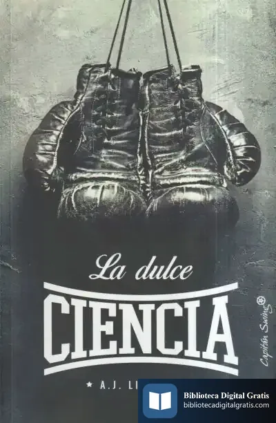 Descargar La Dulce Ciencia de A. J. Liebling