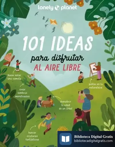 Descargar 101 Ideas Para Disfrutar Al Aire Libre