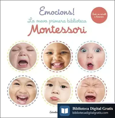 Descargar Emocions! La Meva Primera Biblioteca Montessori de Michael E. Porter