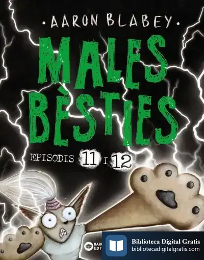 Descargar Males Bèsties. Episodis 11 I 12