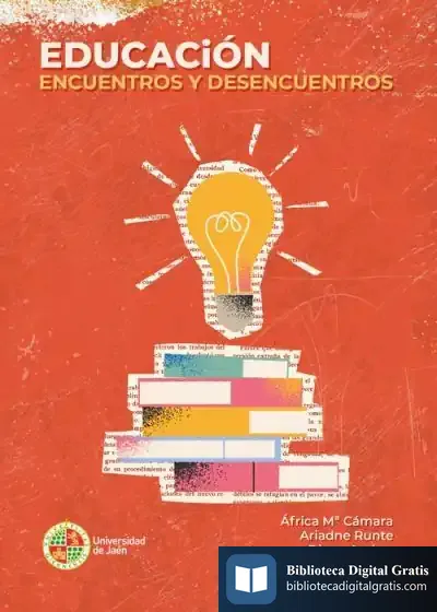 Descargar Educación: Encuentros Y Desencuentros