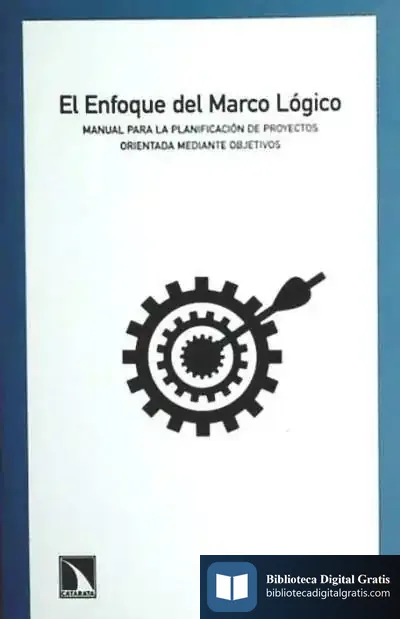 Descargar El Enfoque Del Marco Lógico