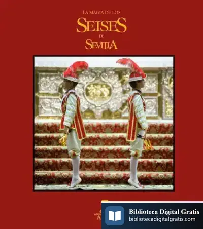 Descargar La Magia De Los Seises De Sevilla