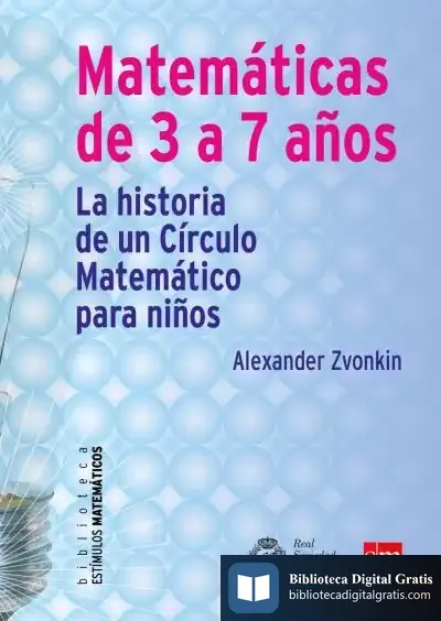 Descargar Matematicas De 3 A 7 Años. La Historia De Un Circulo Matematico Para Niños de Antonio Luque Pérez