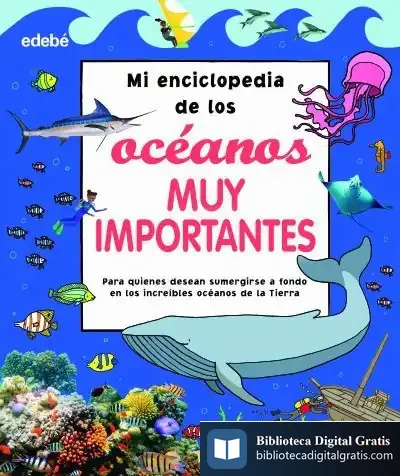 Descargar Mi Enciclopedia De Los Océanos Muy Importantes