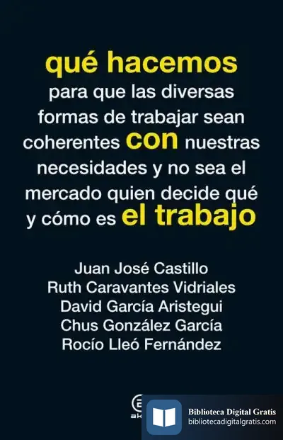 Descargar Qué Hacemos Con El Trabajo