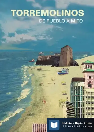 Descargar Torremolinos. De Pueblo A Mito