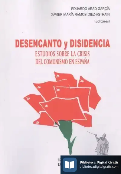 Descargar Desencanto Y Disidencia de Antonio Rodríguez Almodóvar