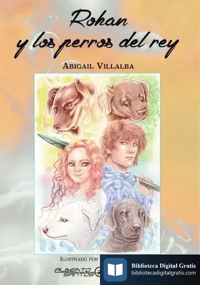 Descargar Rohan Y Los Perros Del Rey de Abigail Villalba Sánchez