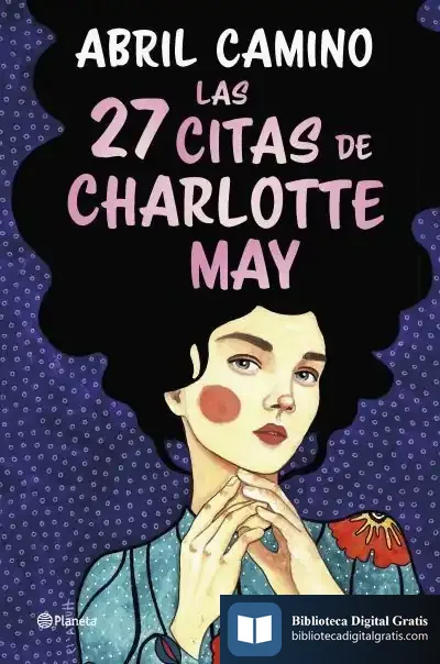 Descargar Las 27 Citas De Charlotte May de Abril Camino