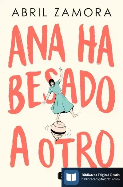 Descargar Ana Ha Besado A Otro