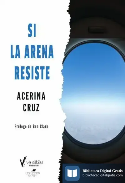 Descargar Si La Arena Resiste de Acerina Cruz Suárez