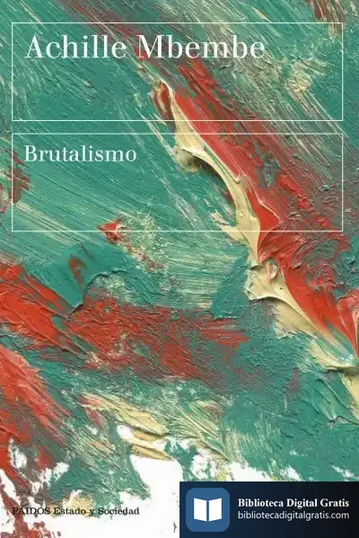 Descargar Brutalismo de Achille Mbembe