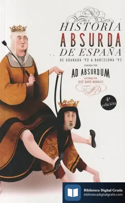 Descargar Historia Absurda De España de Ad Absurdum
