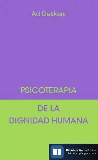 Descargar Psicoterapia De La Dignidad Humana