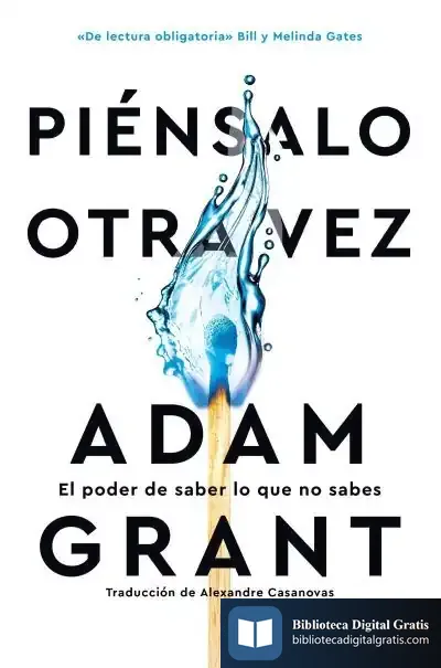 Descargar Piénsalo Otra Vez de Adam Grant