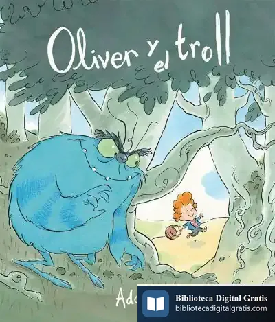 Descargar Oliver Y El Troll de Adam Stower