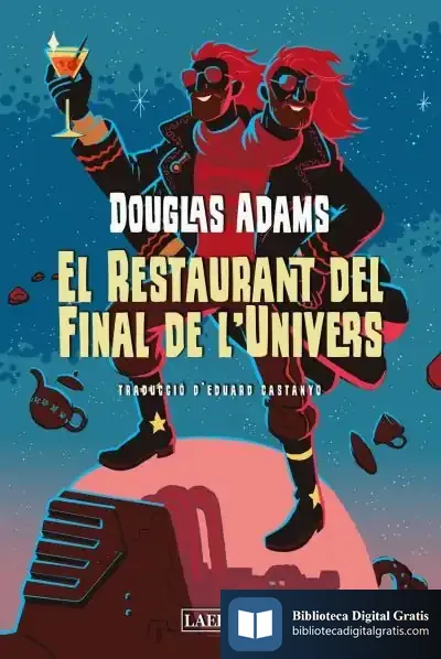 Descargar El Restaurant Del Final De L`Univers