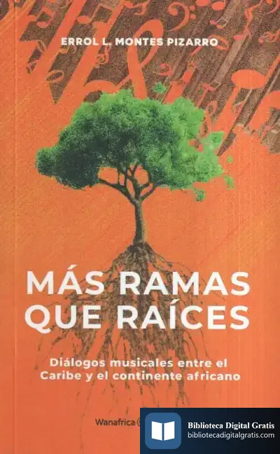 Descargar Mas Ramas Que Raices