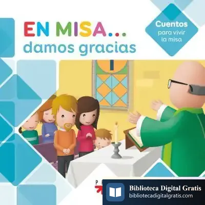 Descargar En Misa... 3. Damos Gracias (Cuentos) de Adela Pastor