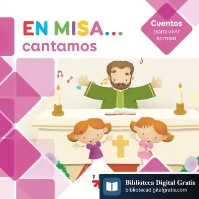 Descargar En Misa? 5. Cantamos (Cuentos) de Adela Pastor