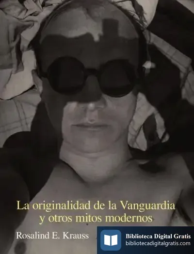 Descargar La Originalidad De La Vanguardia Y Otros Mitos Modernos