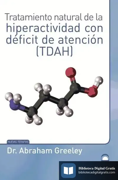 Descargar Tratamiento Natural De La Hiperactividad Con Déficit De Atención (Tdah)