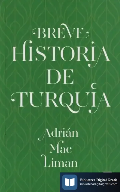 Descargar Breve Historia De Turquía de Adrián Mac Liman