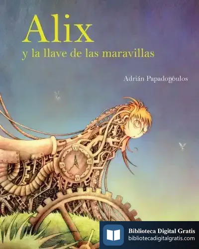 Descargar Alix Y La Llave De Las Maravillas de Hipólito Moctezuma