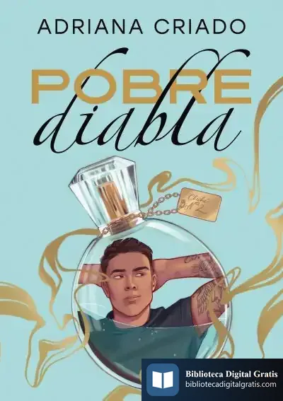 Descargar Pobre Diabla (Trilogía Cliché 2) de Adriana Criado