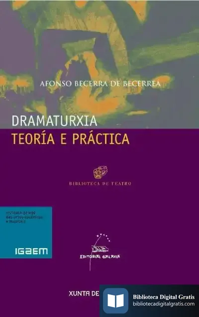 Descargar Dramaturxia. Teoría E Práctica
