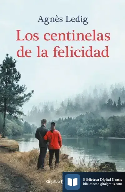 Descargar Los Centinelas De La Felicidad