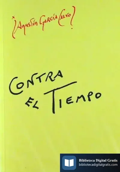 Descargar Contra El Tiempo de Agustín García Calvo
