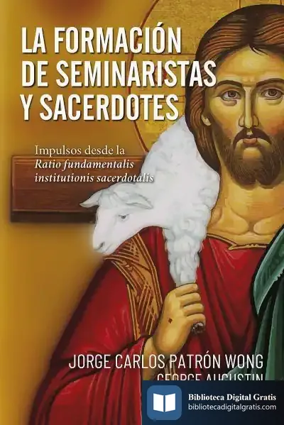 Descargar La Formación De Seminaristas Y Sacerdotes