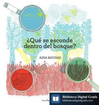 Descargar ¿Qué Se Esconde Dentro Del Bosque? de Aina Bestard