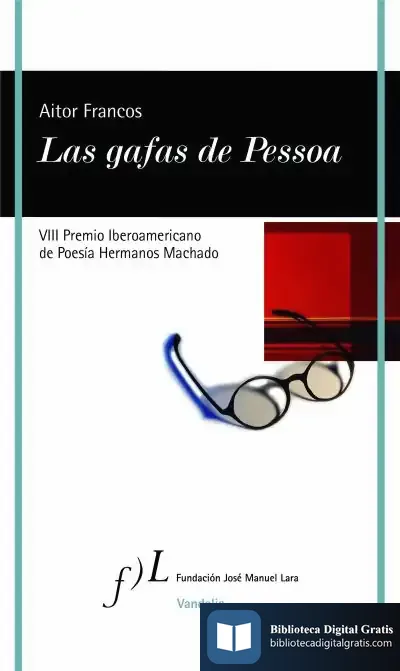 Descargar Las Gafas De Pessoa de Aitor Francos