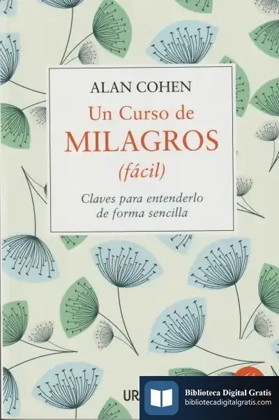 Descargar Un Curso De Milagros de Alan Cohen