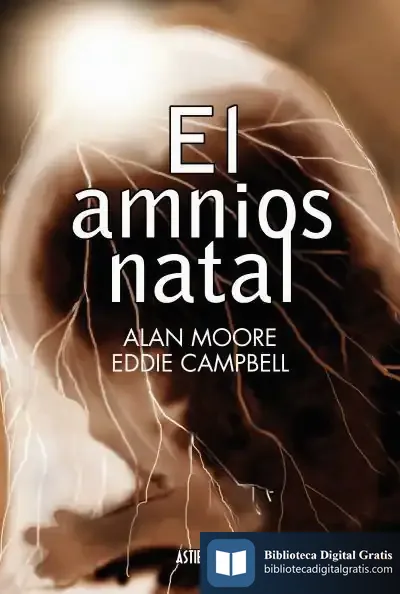Descargar El Amnios Natal de Alan Moore
