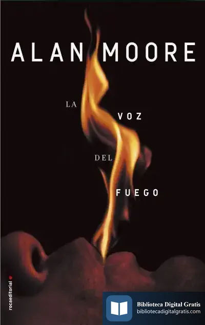 Descargar Voz Del Fuego, La de Alan Moore