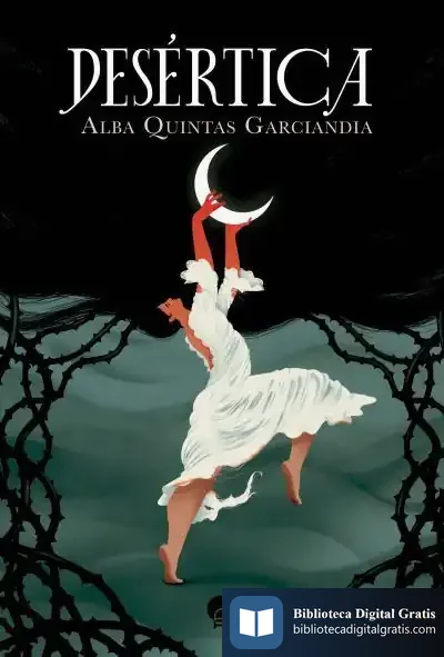 Descargar Desértica de Alba Quintas Garciandia