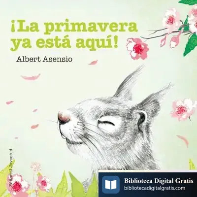 Descargar ¡La Primavera Ya Está Aquí!