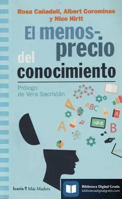 Descargar Menosprecio Del Conocimiento, El de Albert Corominas Subias