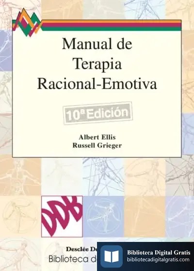Descargar Manual De Terapia Racional Emotiva - Vol.1