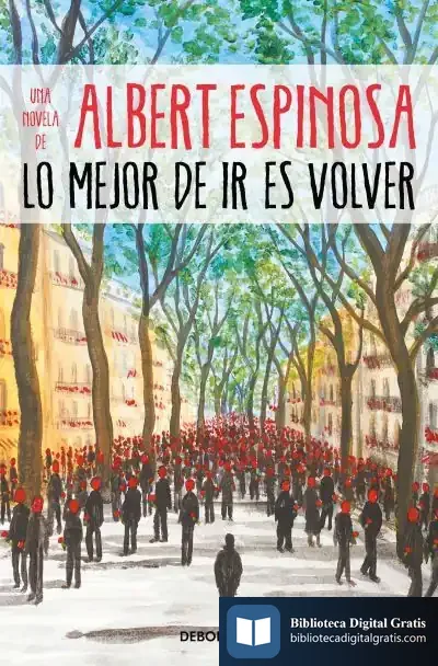 Descargar Lo Mejor De Ir Es Volver de Albert Espinosa