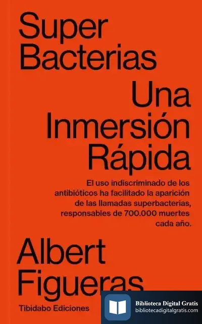 Descargar Superbacterias. Una Inmersión Rápida