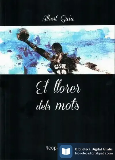 Descargar El Llorer Dels Mots de Albert Guiu Bagés