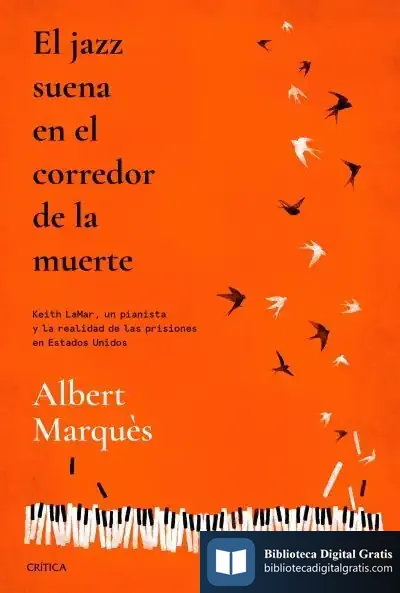 Descargar El Jazz Suena En El Corredor De La Muerte de Albert Marquès