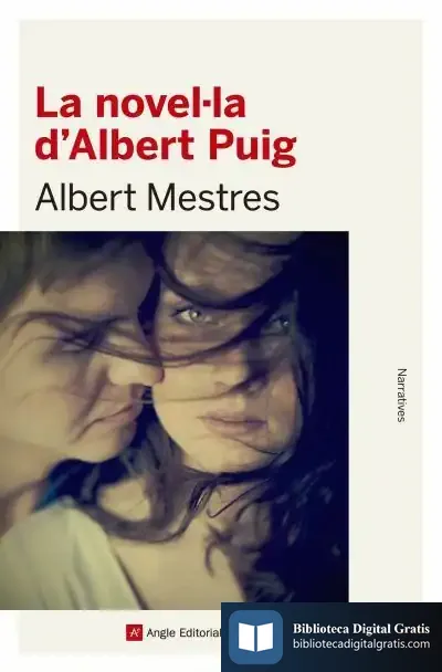Descargar La Novel·La D'Albert Puig de Albert Mestres I Emiliò