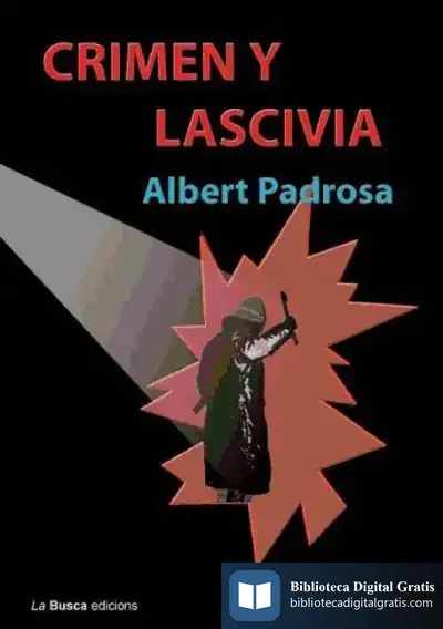 Descargar Crimen Y Lascivia de Albert Padrosa Baró